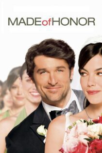 دانلود فیلم Made of Honor 2008 بدون سانسور با پخش آنلاین