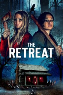 دانلود فیلم The Retreat 2021 بدون سانسور با پخش آنلاین