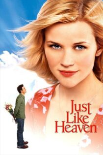 دانلود فیلم Just Like Heaven 2005 بدون سانسور با پخش آنلاین دانلود فیلم Just Like Heaven 2005 بدون سانسور با پخش آنلاین