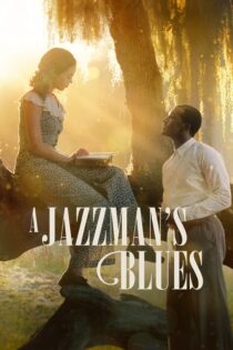 دانلود فیلم A Jazzman’s Blues 2022 بدون سانسور با پخش آنلاین دانلود فیلم A Jazzman’s Blues 2022 بدون سانسور با پخش آنلاین