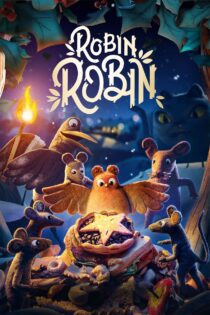 دانلود فیلم Robin Robin 2021 بدون سانسور با پخش آنلاین دانلود فیلم Robin Robin 2021 بدون سانسور با پخش آنلاین