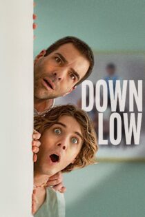 دانلود فیلم Down Low 2023 بدون سانسور با پخش آنلاین