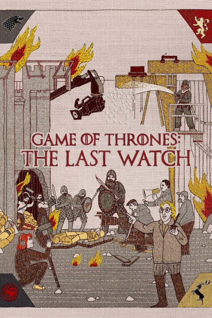 دانلود فیلم Game of Thrones: The Last Watch 2019 بدون سانسور با پخش آنلاین
