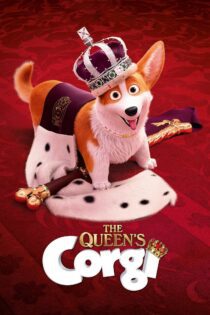دانلود فیلم The Queen’s Corgi 2019 بدون سانسور با پخش آنلاین دانلود فیلم The Queen’s Corgi 2019 بدون سانسور با پخش آنلاین