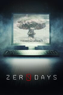 دانلود فیلم Zero Days 2016 بدون سانسور با پخش آنلاین دانلود فیلم Zero Days 2016 بدون سانسور با پخش آنلاین