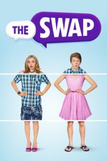دانلود فیلم The Swap 2016 بدون سانسور با پخش آنلاین