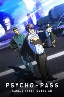 دانلود فیلم Psycho-Pass: Sinners of the System Case.2 First Guardian 2019 بدون سانسور با پخش آنلاین