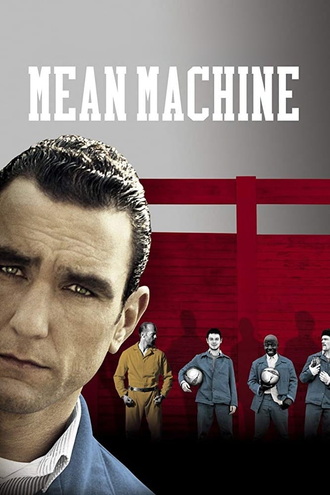 دانلود فیلم Mean Machine 2001 بدون سانسور با پخش آنلاین