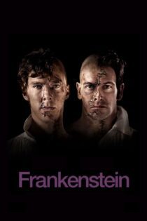 دانلود فیلم National Theatre Live: Frankenstein 2011 بدون سانسور با پخش آنلاین دانلود فیلم National Theatre Live: Frankenstein 2011 بدون سانسور با پخش آنلاین