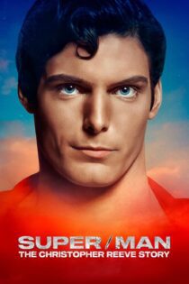 دانلود فیلم Super/Man: The Christopher Reeve Story 2024 بدون سانسور با پخش آنلاین دانلود فیلم Super/Man: The Christopher Reeve Story 2024 بدون سانسور با پخش آنلاین