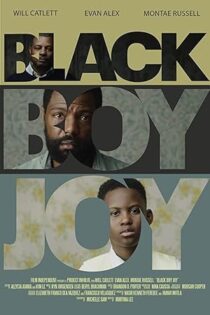 دانلود فیلم Black Boy Joy 2018 بدون سانسور با پخش آنلاین دانلود فیلم Black Boy Joy 2018 بدون سانسور با پخش آنلاین