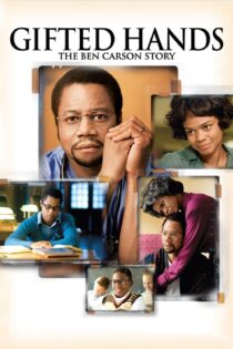 دانلود فیلم Gifted Hands: The Ben Carson Story 2009 بدون سانسور با پخش آنلاین دانلود فیلم Gifted Hands: The Ben Carson Story 2009 بدون سانسور با پخش آنلاین