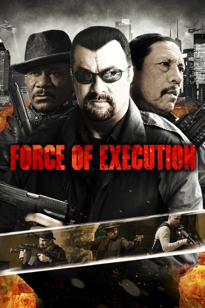 دانلود فیلم Force of Execution 2013 بدون سانسور با پخش آنلاین