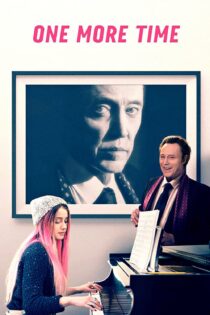 دانلود فیلم One More Time 2015 بدون سانسور با پخش آنلاین