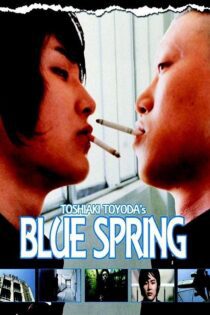 دانلود فیلم Blue Spring 2001 بدون سانسور با پخش آنلاین