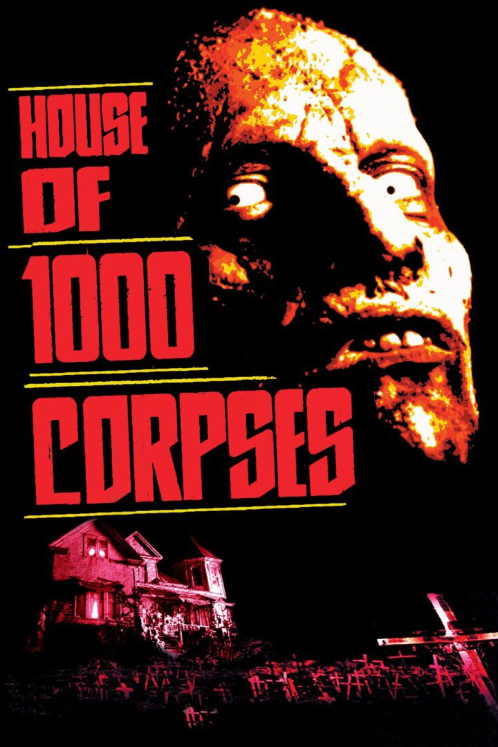 دانلود فیلم House of 1000 Corpses 2003 بدون سانسور با پخش آنلاین