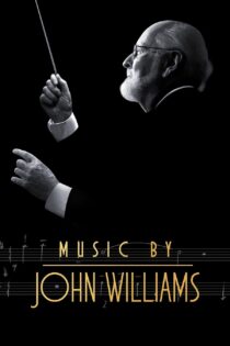 دانلود فیلم Music by John Williams 2024 بدون سانسور با پخش آنلاین دانلود فیلم Music by John Williams 2024 بدون سانسور با پخش آنلاین