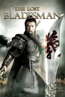 دانلود فیلم The Lost Bladesman 2011 بدون سانسور با پخش آنلاین