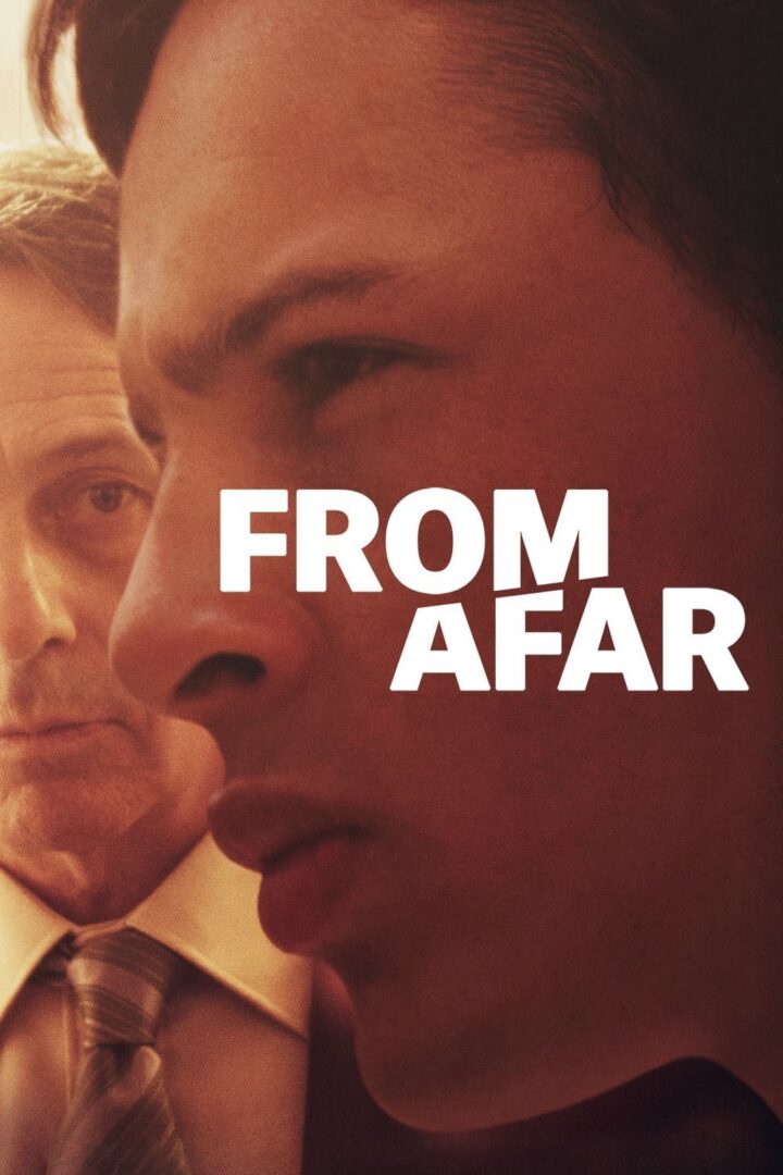 دانلود فیلم From Afar 2015 بدون سانسور با پخش آنلاین