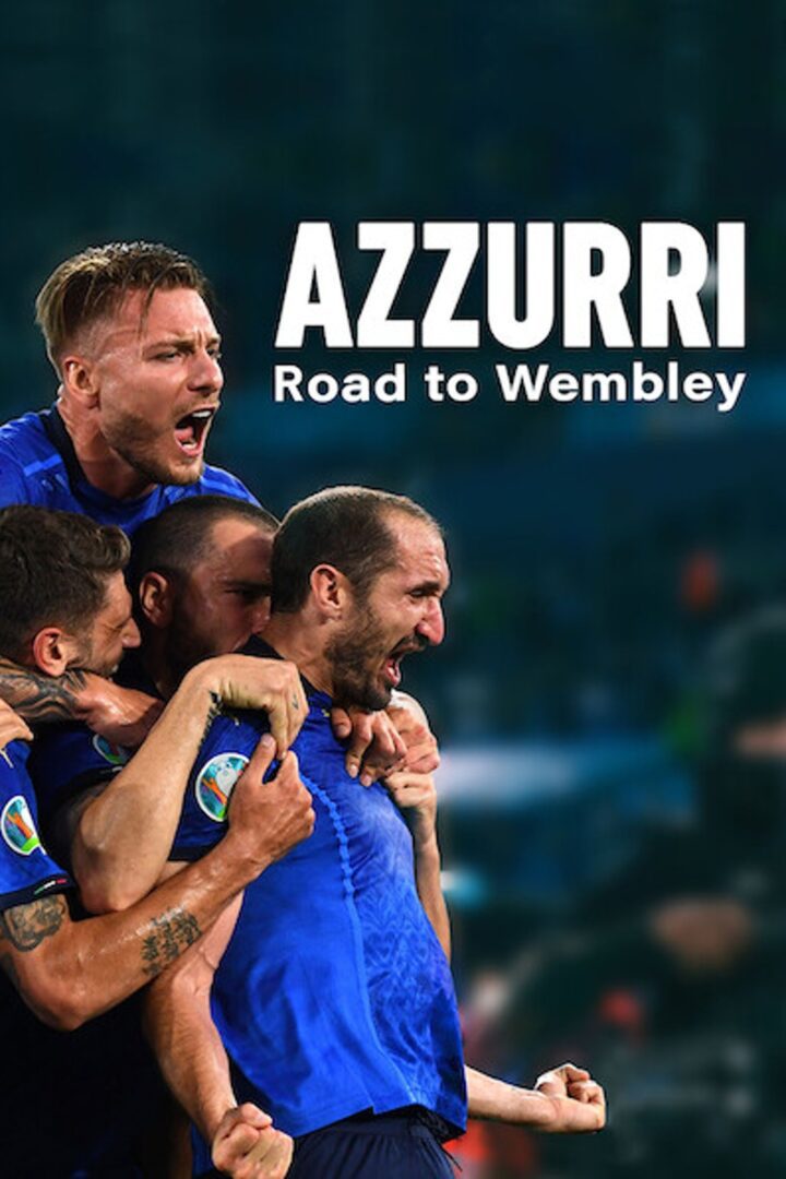 دانلود فیلم Azzurri: Road to Wembley 2021 بدون سانسور با پخش آنلاین
