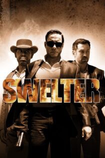 دانلود فیلم Swelter 2014 بدون سانسور با پخش آنلاین دانلود فیلم Swelter 2014 بدون سانسور با پخش آنلاین
