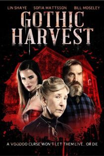 دانلود فیلم Gothic Harvest 2019 بدون سانسور با پخش آنلاین
