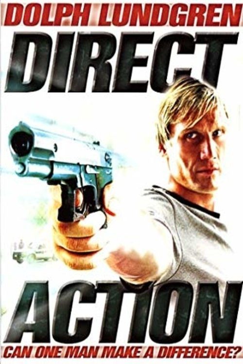 دانلود فیلم Direct Action 2004 بدون سانسور با پخش آنلاین