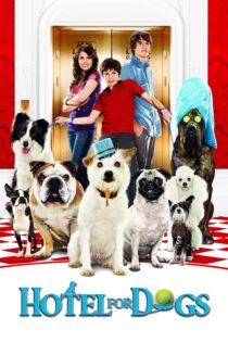 دانلود فیلم Hotel for Dogs 2009 بدون سانسور با پخش آنلاین دانلود فیلم Hotel for Dogs 2009 بدون سانسور با پخش آنلاین