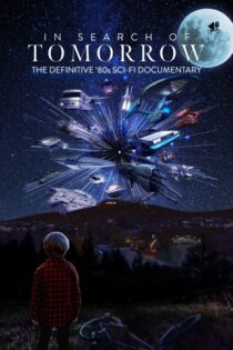 دانلود فیلم In Search of Tomorrow 2022 بدون سانسور با پخش آنلاین
