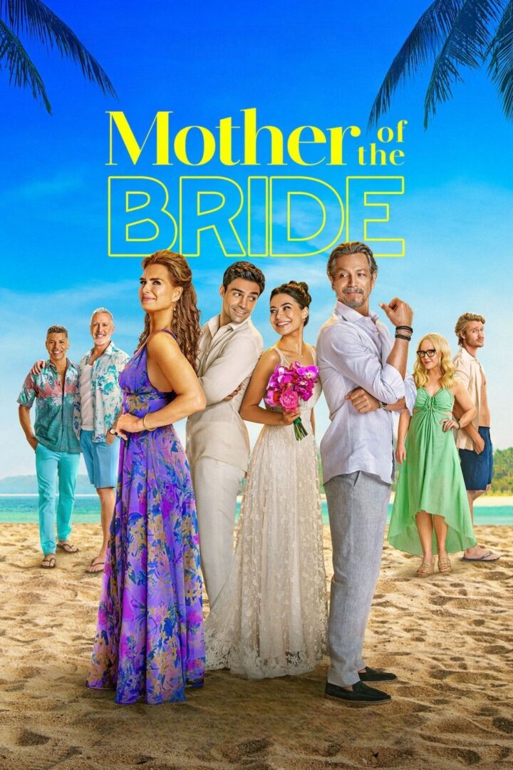 دانلود فیلم Mother of the Bride 2024 بدون سانسور با پخش آنلاین