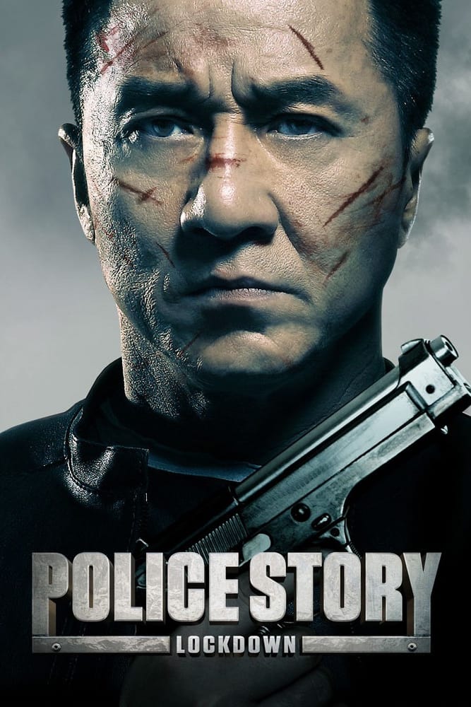 دانلود فیلم Police Story: Lockdown 2013 بدون سانسور با پخش آنلاین