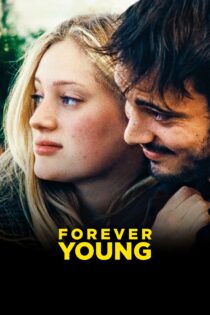 دانلود فیلم Forever Young 2022 بدون سانسور با پخش آنلاین دانلود فیلم Forever Young 2022 بدون سانسور با پخش آنلاین