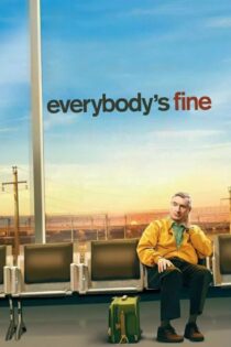 دانلود فیلم Everybody’s Fine 2009 بدون سانسور با پخش آنلاین دانلود فیلم Everybody’s Fine 2009 بدون سانسور با پخش آنلاین
