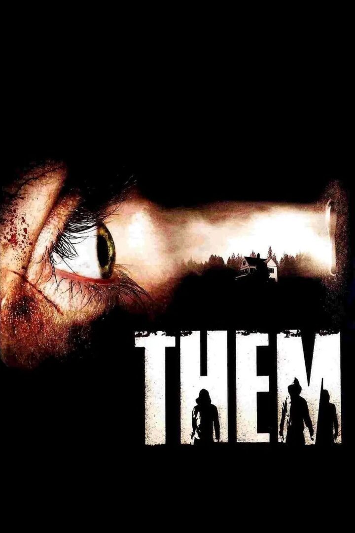 دانلود فیلم Them 2006 بدون سانسور با پخش آنلاین