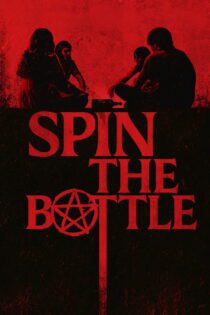 دانلود فیلم Spin the Bottle 2024 بدون سانسور با پخش آنلاین