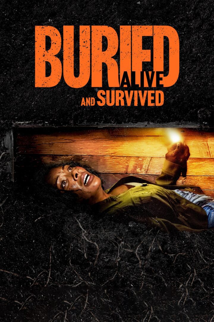 دانلود فیلم Buried Alive and Survived 2024 بدون سانسور با پخش آنلاین