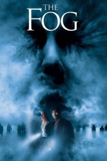دانلود فیلم The Fog 2005 بدون سانسور با پخش آنلاین