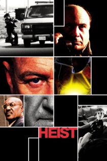 دانلود فیلم Heist 2001 بدون سانسور با پخش آنلاین