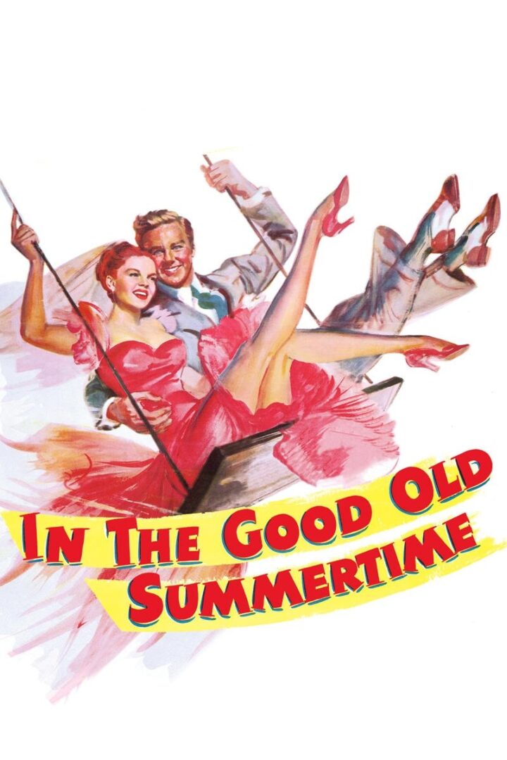 دانلود فیلم In the Good Old Summertime 1949 بدون سانسور با پخش آنلاین