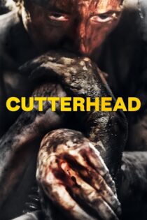 دانلود فیلم Cutterhead 2018 بدون سانسور با پخش آنلاین دانلود فیلم Cutterhead 2018 بدون سانسور با پخش آنلاین