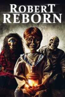 دانلود فیلم Robert Reborn 2019 بدون سانسور با پخش آنلاین دانلود فیلم Robert Reborn 2019 بدون سانسور با پخش آنلاین