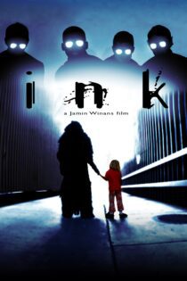 دانلود فیلم Ink 2009 بدون سانسور با پخش آنلاین دانلود فیلم Ink 2009 بدون سانسور با پخش آنلاین
