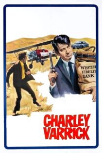 دانلود فیلم Charley Varrick 1973 بدون سانسور با پخش آنلاین دانلود فیلم Charley Varrick 1973 بدون سانسور با پخش آنلاین