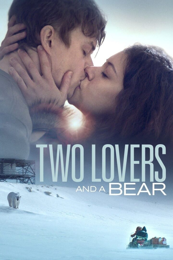 دانلود فیلم Two Lovers and a Bear 2016 بدون سانسور با پخش آنلاین