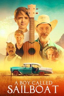 دانلود فیلم A Boy Called Sailboat 2018 بدون سانسور با پخش آنلاین دانلود فیلم A Boy Called Sailboat 2018 بدون سانسور با پخش آنلاین
