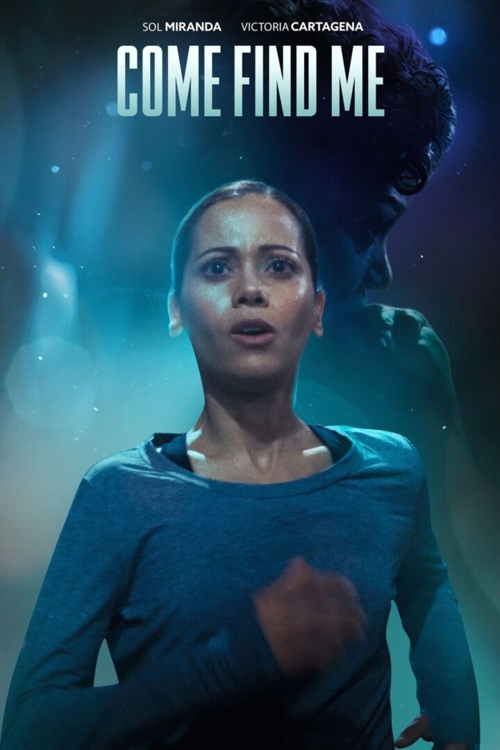 دانلود فیلم Come Find Me 2021 بدون سانسور با پخش آنلاین