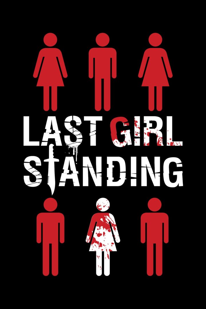 دانلود فیلم Last Girl Standing 2015 بدون سانسور با پخش آنلاین