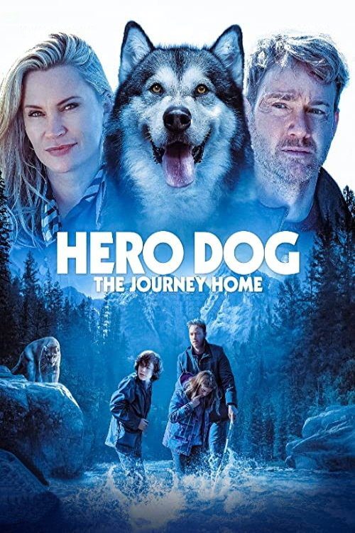 دانلود فیلم Hero Dog: The Journey Home 2021 بدون سانسور با پخش آنلاین
