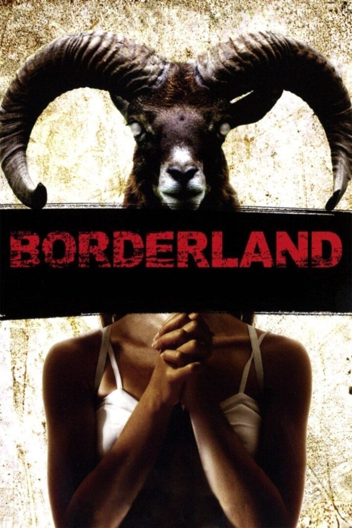 دانلود فیلم Borderland 2007 بدون سانسور با پخش آنلاین