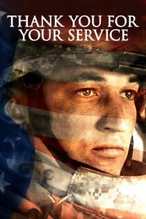 دانلود فیلم Thank You for Your Service 2017 بدون سانسور با پخش آنلاین دانلود فیلم Thank You for Your Service 2017 بدون سانسور با پخش آنلاین